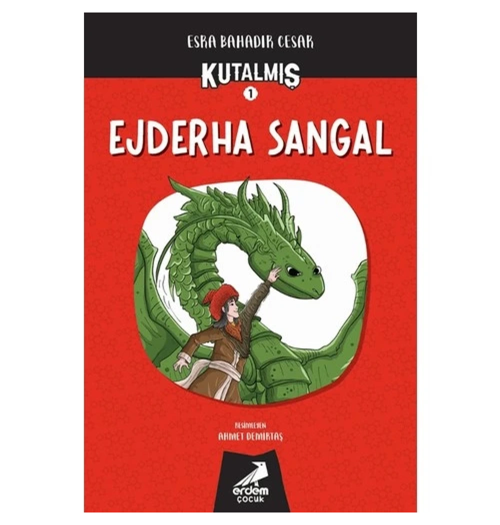 Kutalmış 1 Ejderha Sangal  Erdem Çocuk