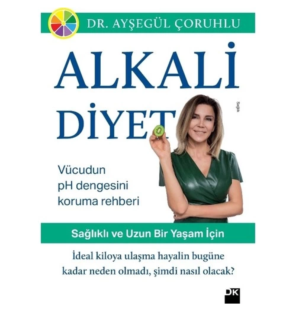 Alkali Diyeti Dr.Ayşegül Çoruhlu  Doğan