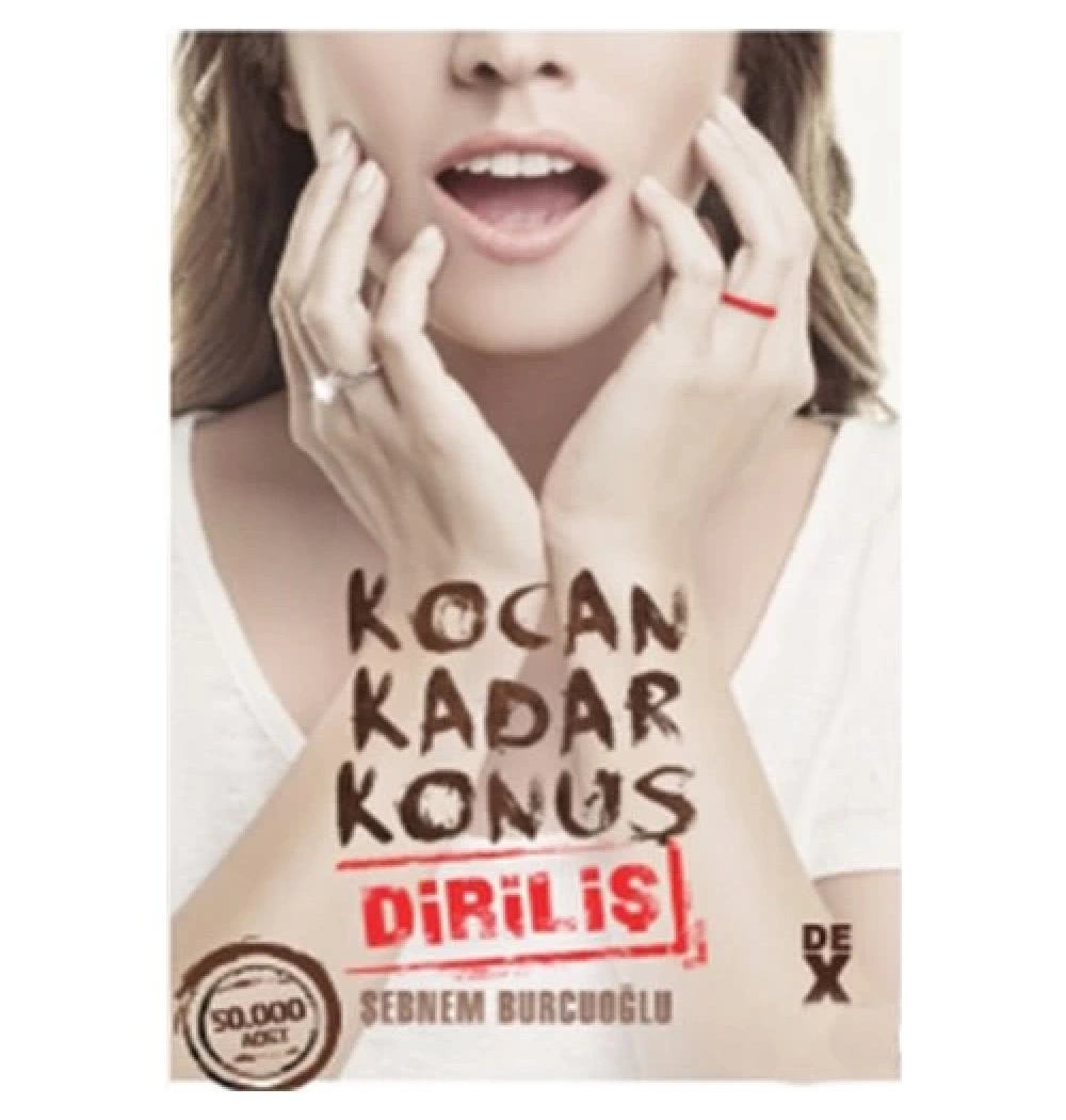 Kocan Kadar Konuş 2.Diriliş   Şebnem Burcuoğlu Dex