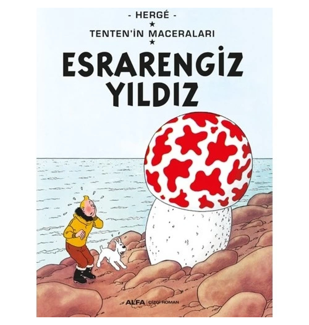 Tenteni̇N Maceralari Esrarengi̇Z Yıldız Çi̇Zgi̇ Roman Alfa Basım