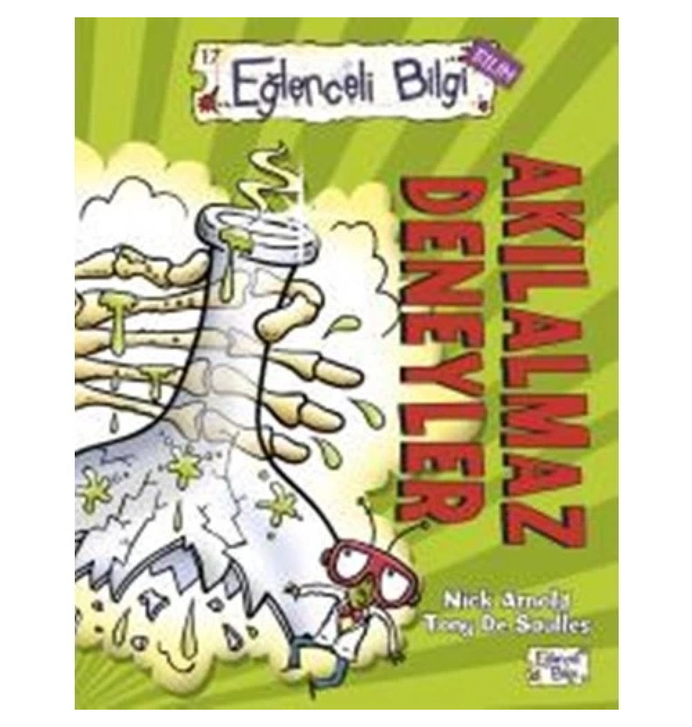 Akıl Almaz Deneyler   Eğlenceli Bilgi    Yarışma Kitabı