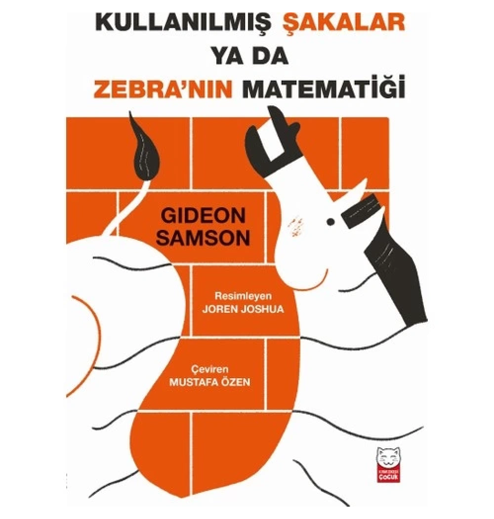 Kullanılmış Şakalar Yada Zebranın Matematiği Gıdeon Samson