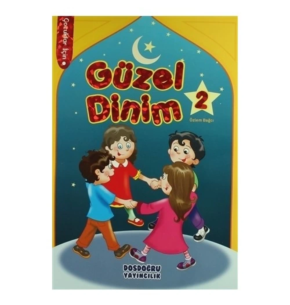 Güzel Dinim-2 Özlem Bağcı Dosdoğru