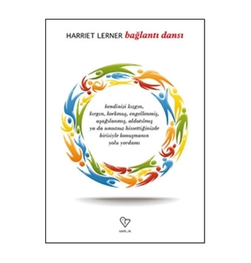 Bağlantı Dansı. Harrıet Lerner    Varlık