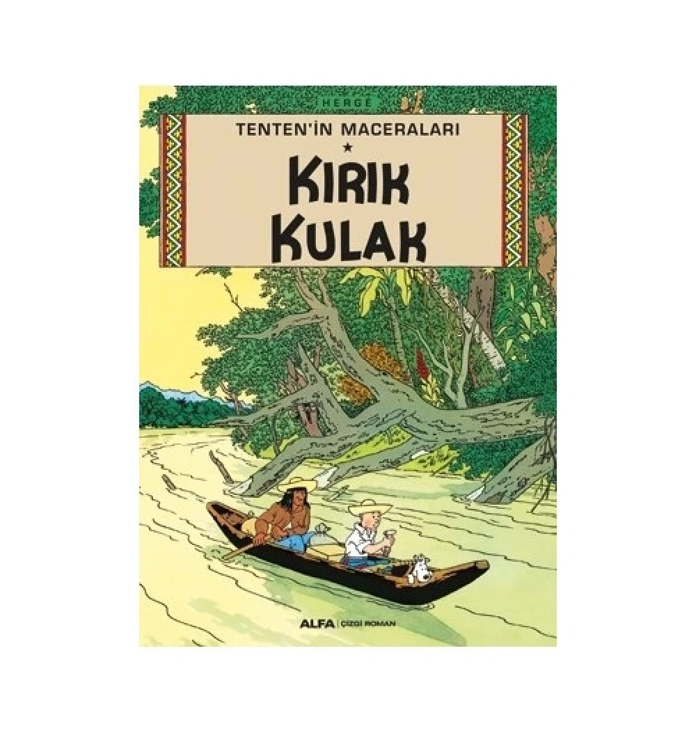 Tenteni̇N Maceralari 6 Kirik Kulak Çi̇Zgi̇ Roman Herge Alfa