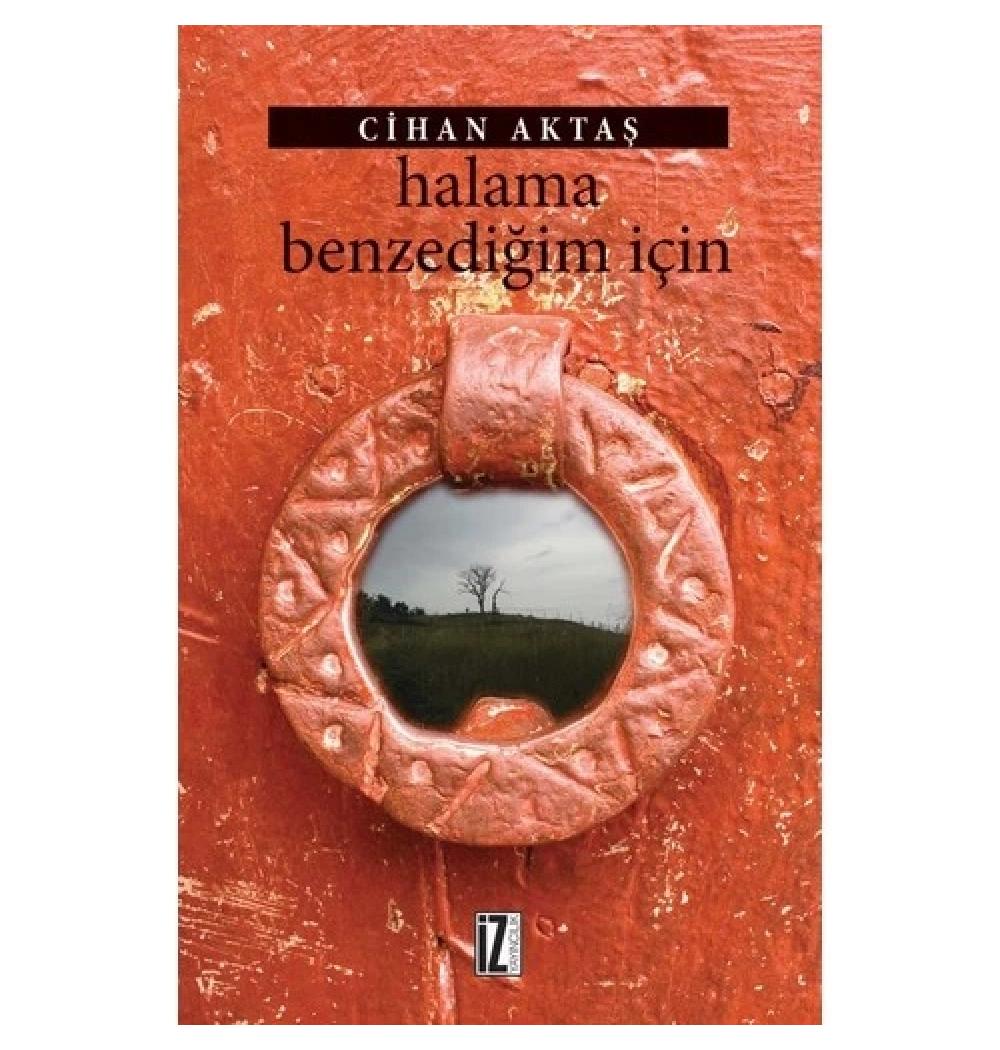 Halama Benzediğim İçin. Cihan Aktaş  İz