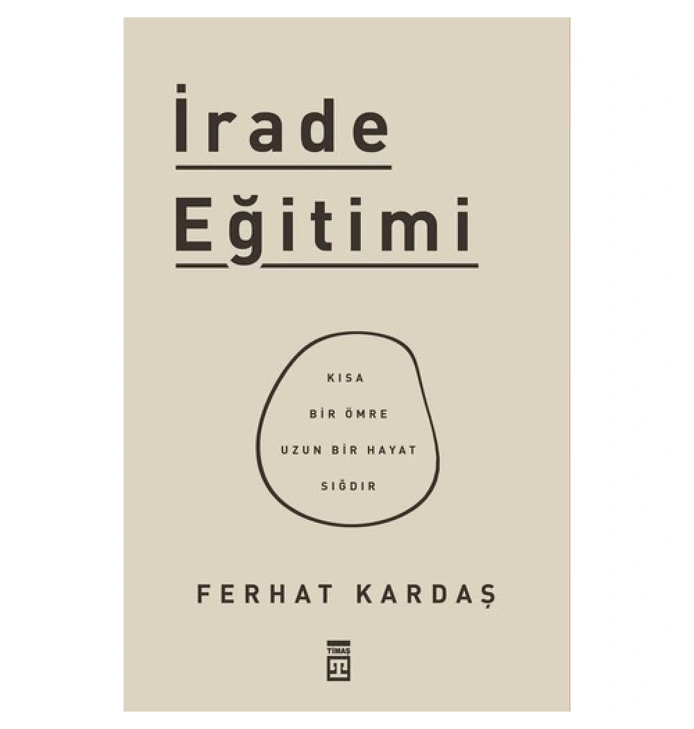 İrade Eğitimi Ferhat Kardaş  Timaş
