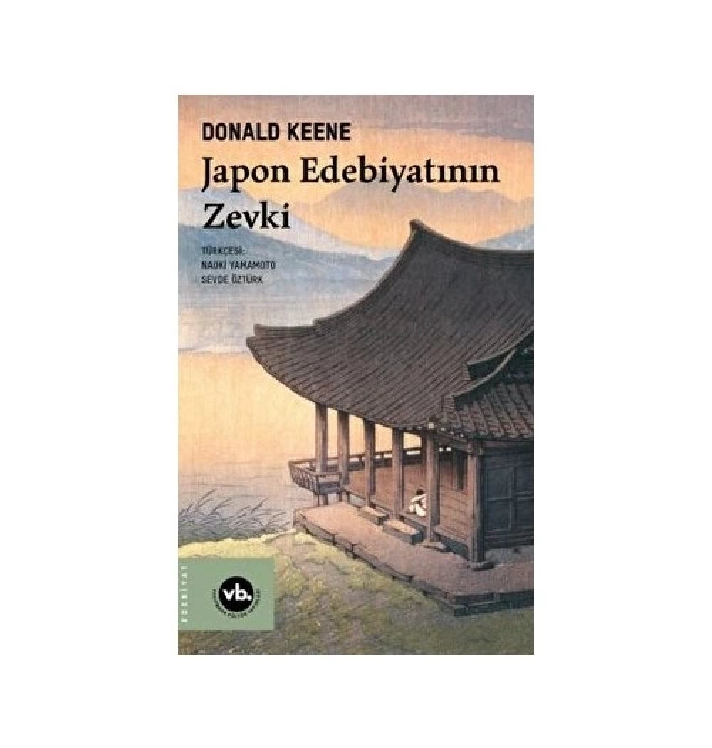 Japon Edebiyatının Zevki Donald Keene Vakıfbank Kültür