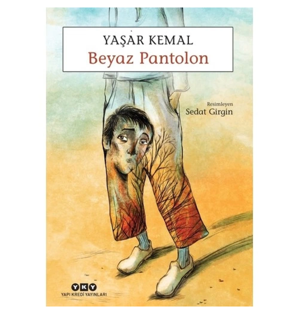 Beyaz Pantolon  Yaşar Kemal   Yky