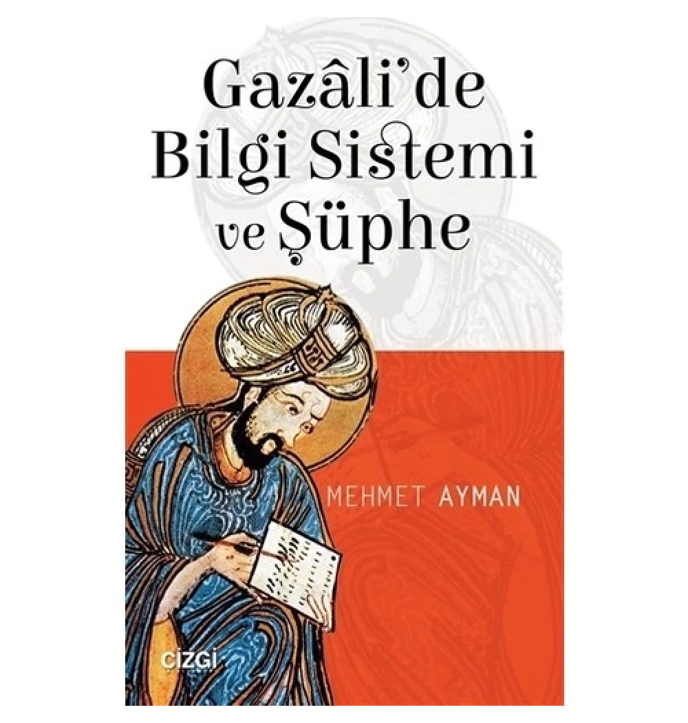 Gazalida Bilgi Sistemei Ve Şüphe  Çizgi