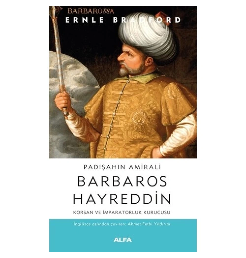 Barbaros Hayreddi̇N Ernle Bradford Alfa