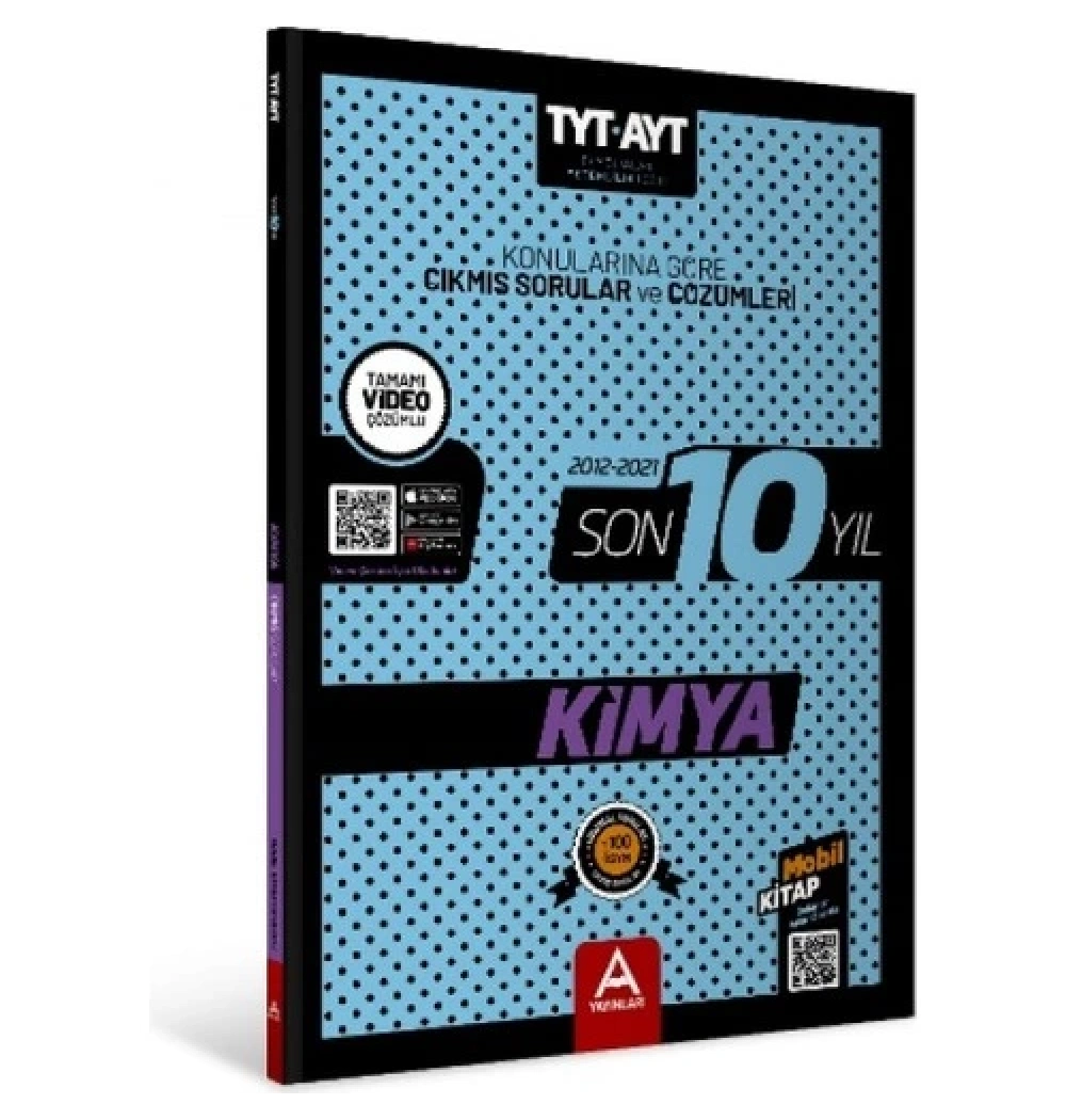 Tyt Ayt Kimya 2012-2021 Çıkmış Sorular Çözümlü A Yayınları