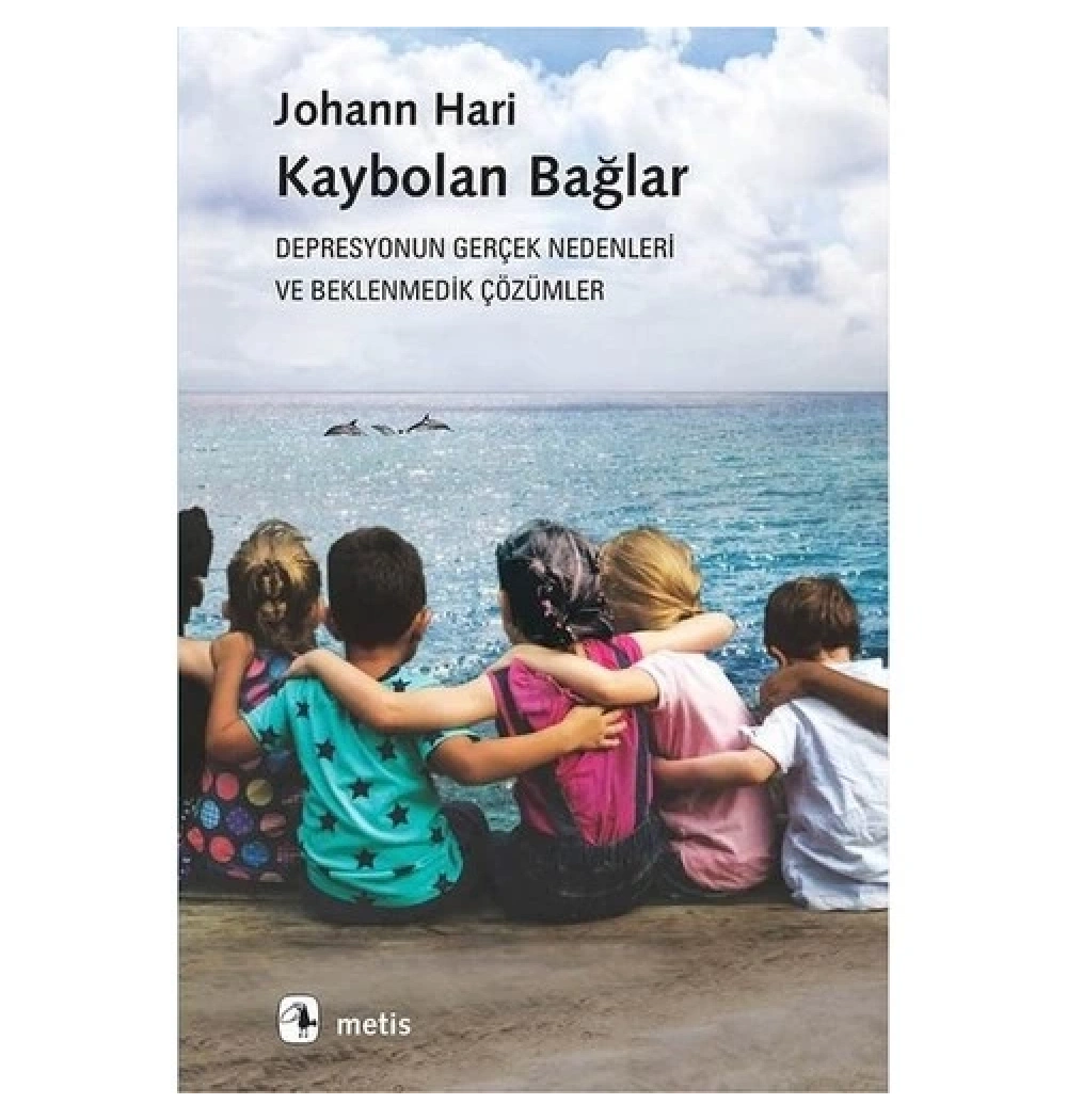 Kaybolan Bağlar Johann Hari   Metis