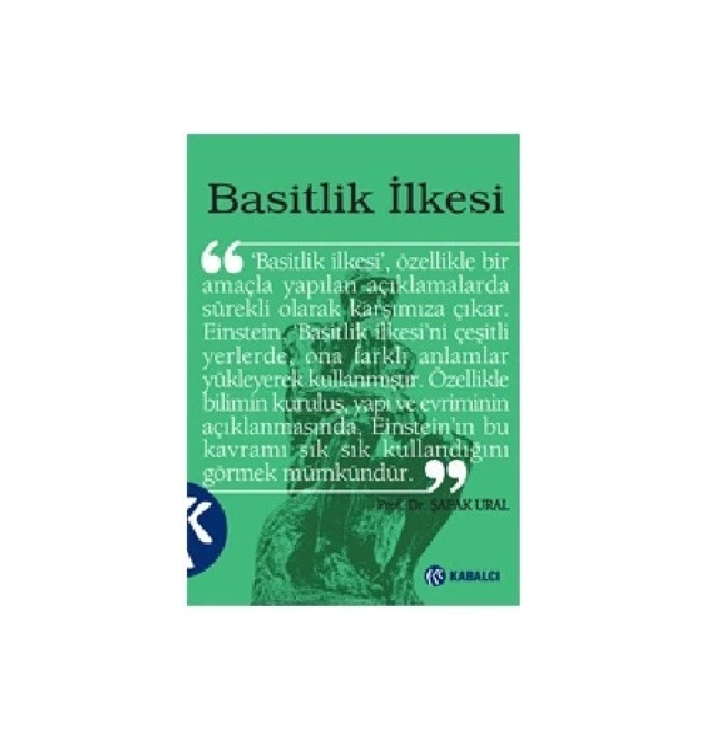 Basitlik İlkesi Şafak Ural Kabalcı