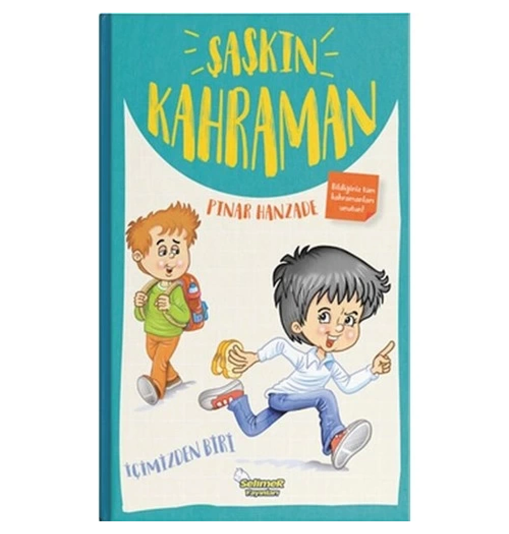 Şaşkın Kahraman  Pınar Hanzade  Selimer Yayın