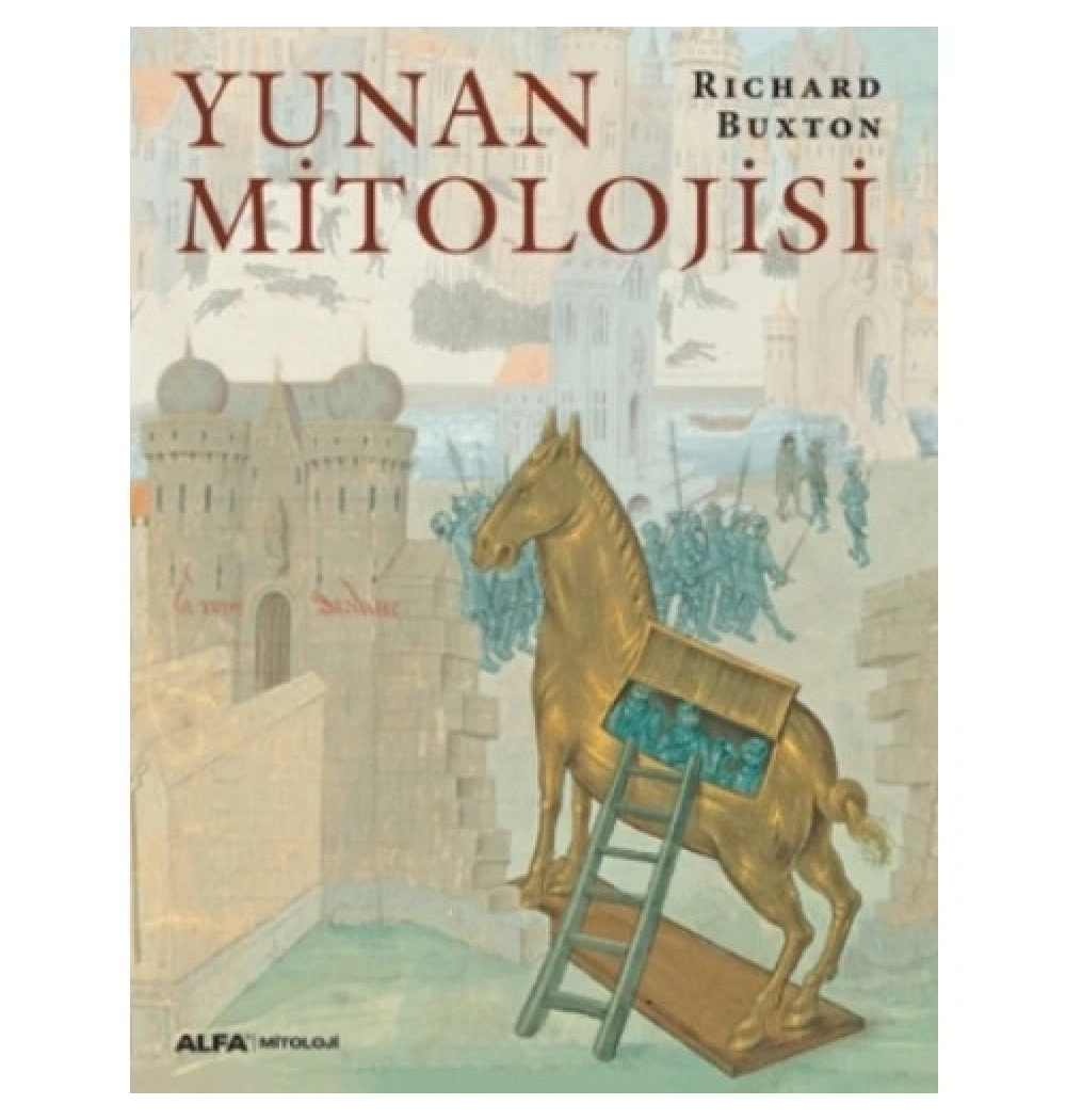 Yunan Mi̇Toloji̇Si̇ Richard Buxton Ci̇Ltli̇ Alfa Basım
