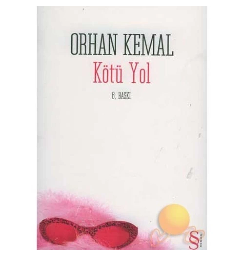 Kötü Yol  Orhan Kemal  Everest