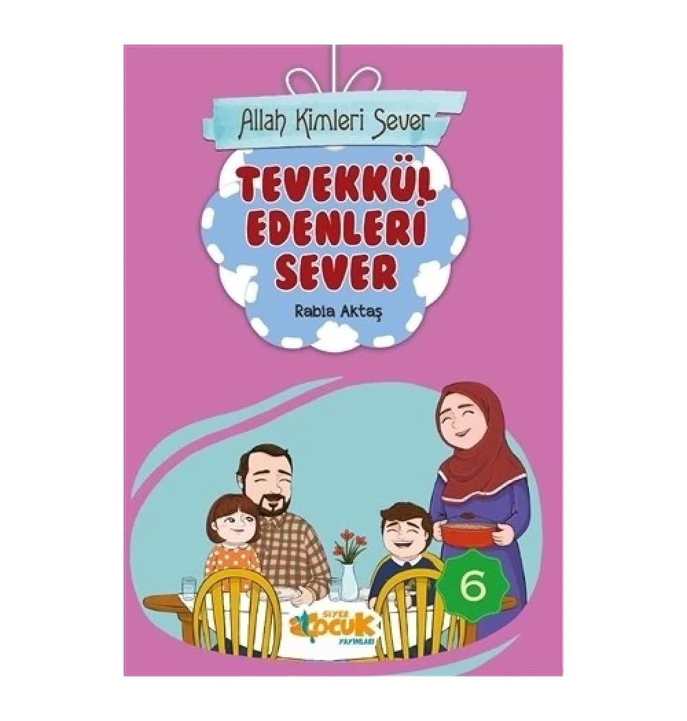 Allah Tevekkül Edenleri Sever Siyer Çocuk