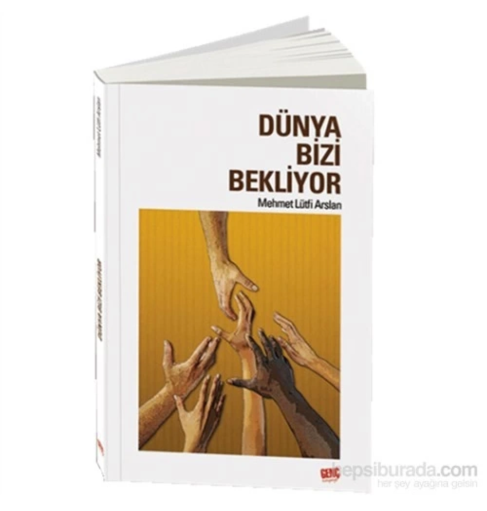 Dünya Bizi Bekliyor M.L.Aslan