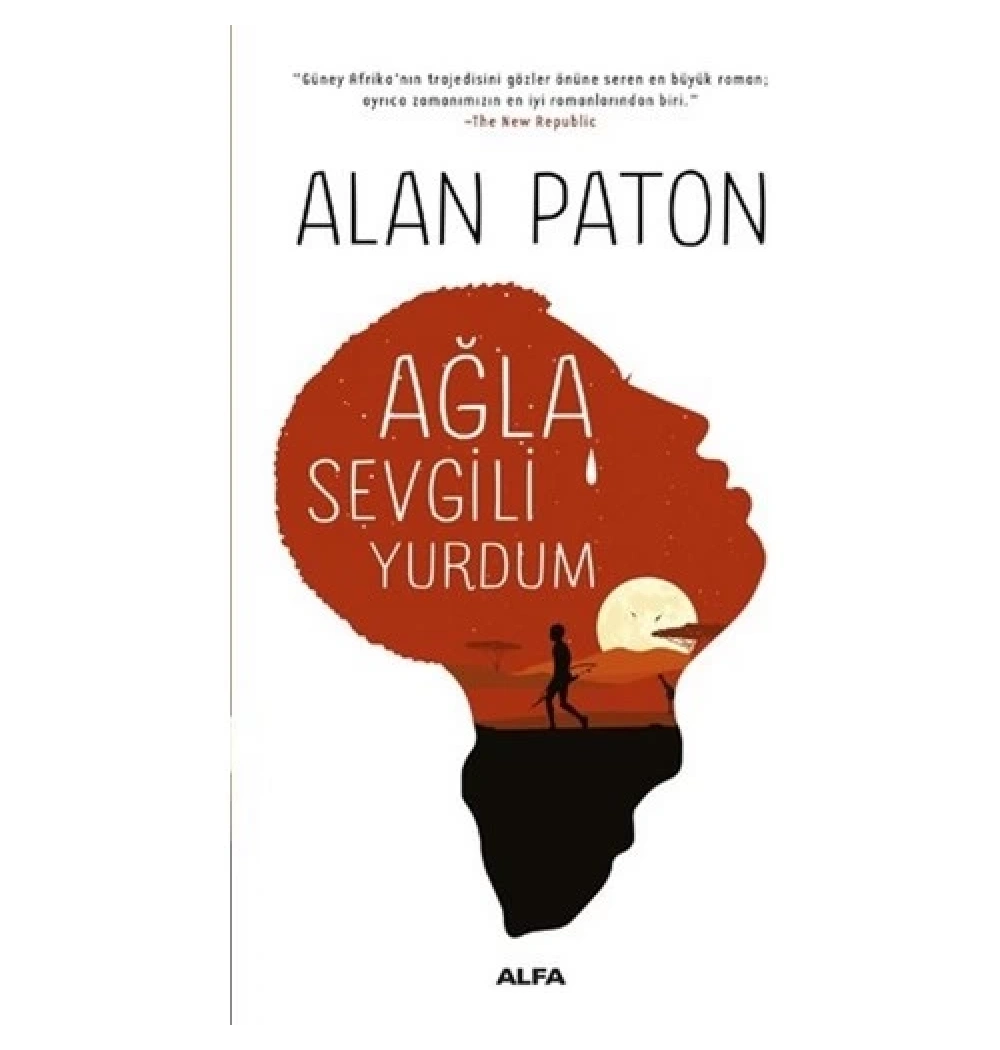 Ağla Sevgi̇Li̇ Yurdum Alan Paton Alfa