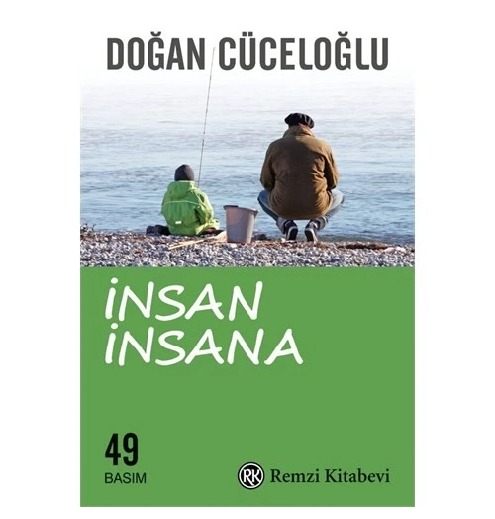 İnsan İnsana Doğan Cüceloğlu  Remzi Kitabevi