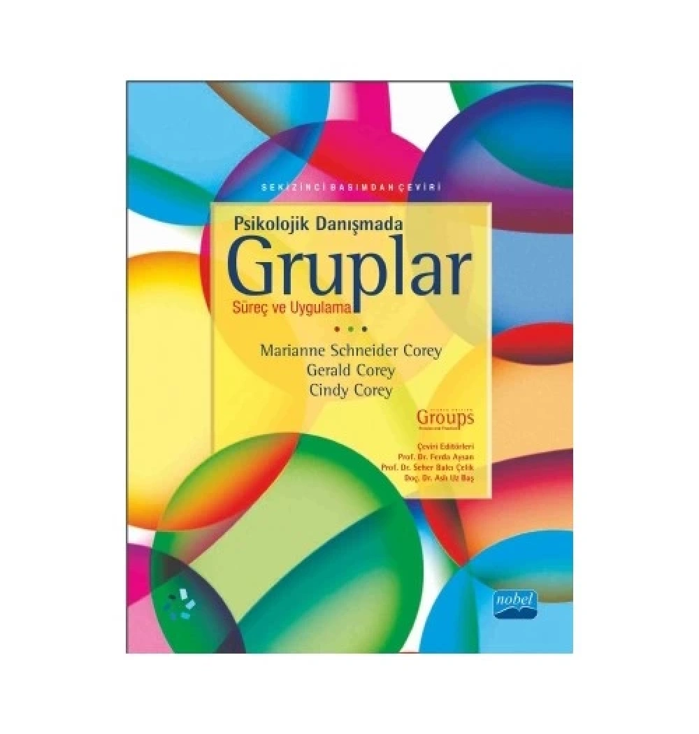 Psikolojik Danışmada Gruplar Süreç Ve Uygulama  Nobel