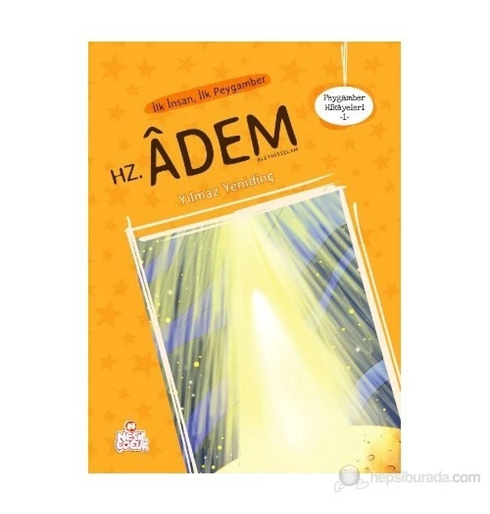 Hz.Adem   Peygamber Hikayeleri 7 Yaş-1   Nesil Çocuk Yay.
