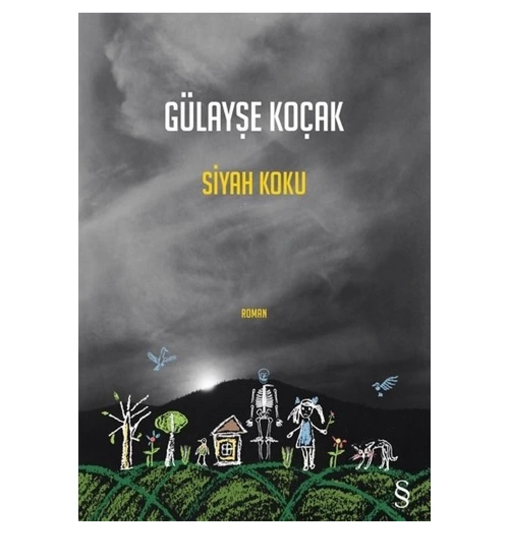 Siyah Koku  Gülayşe Koçak  Everest Yayın