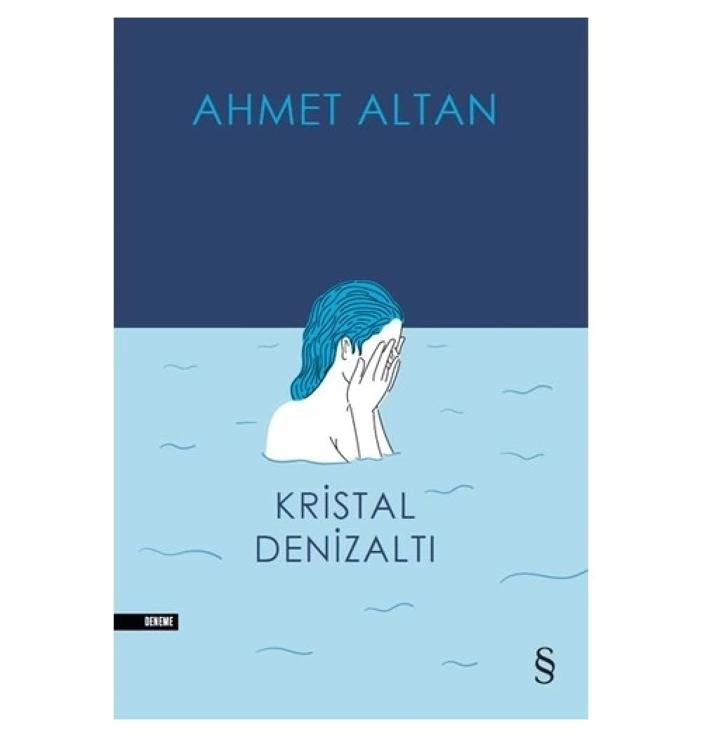 Kristal Denizaltı  Ahmet Altan  Everest
