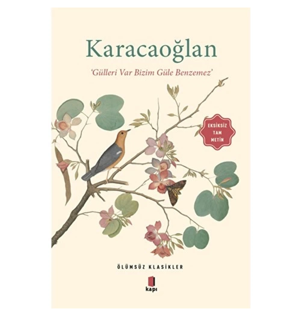 Karacaoğlan Gülleri Var Bizim Güle Benzemez Kapı Yayın