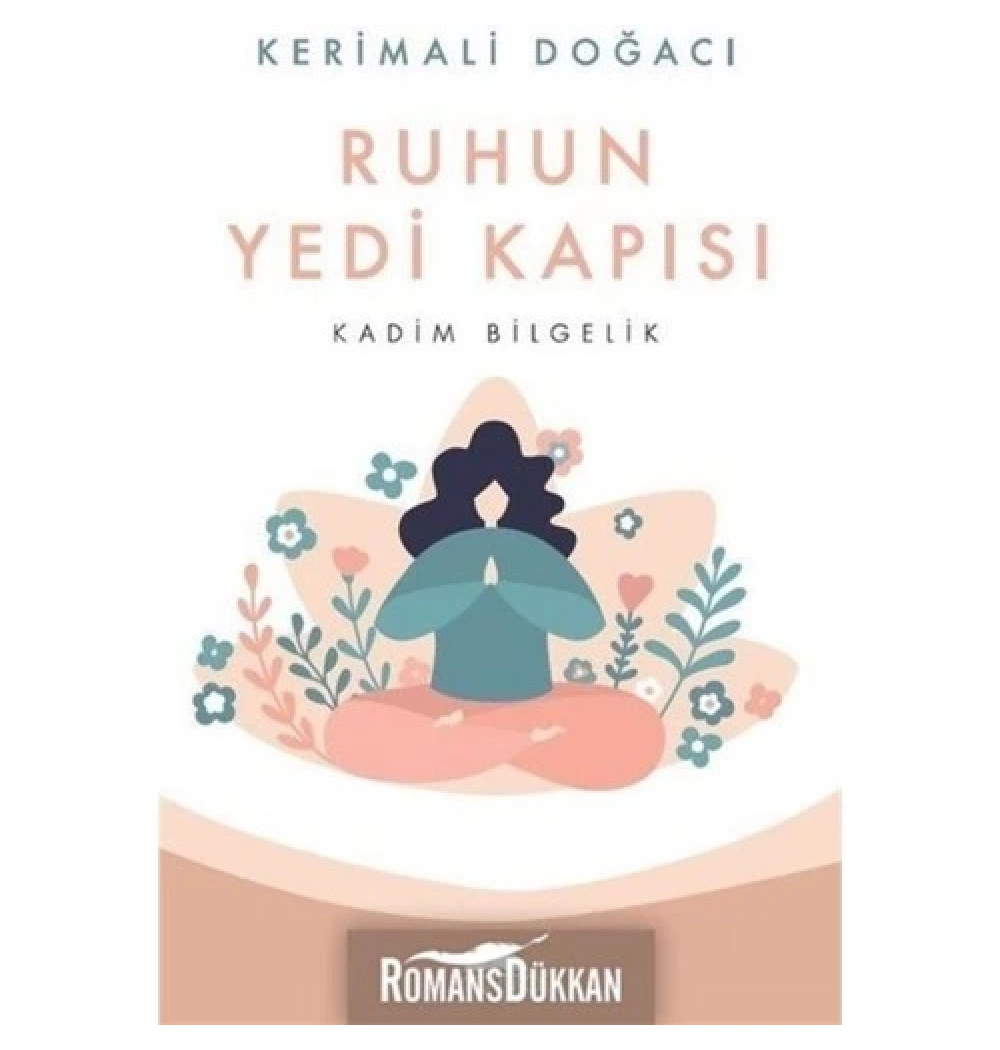 Ruhun Yedi Kapısı Kerimali Doğacı Motto Yayın