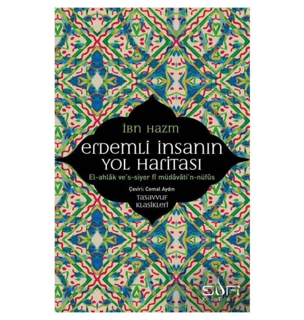 Erdemli İnsanın Yol Haritası   İbn Hazm  Sufi  Kitap