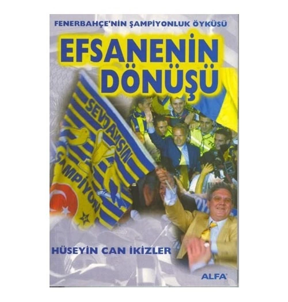 Efsaneni̇N Dönüşü Fenerbahçe H.Can İki̇Zler Alfa