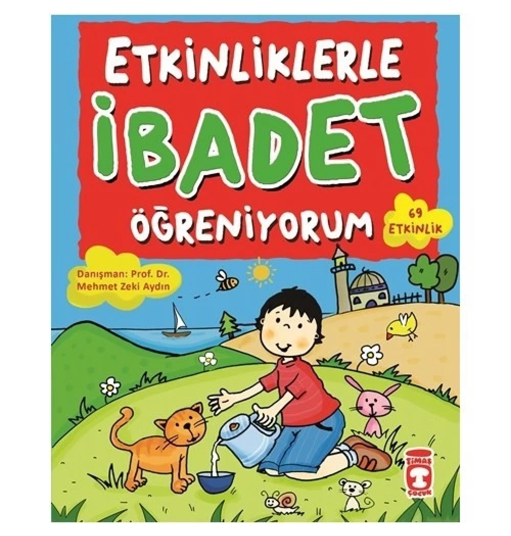 Etkinliklerle İbadet Öğreniyorum   Timaş