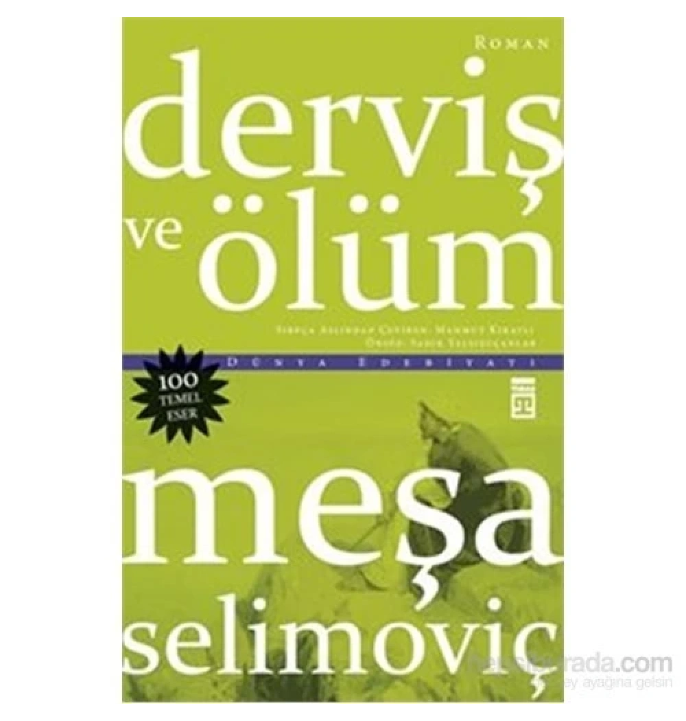 Derviş Ve Ölüm - Meşa Selimoviç - Timaş
