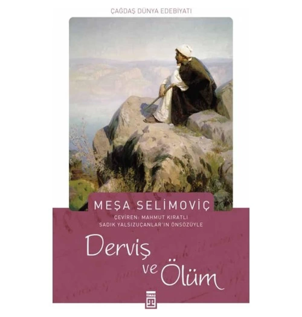 Derviş Ve Ölüm - Meşa Selimoviç - Timaş