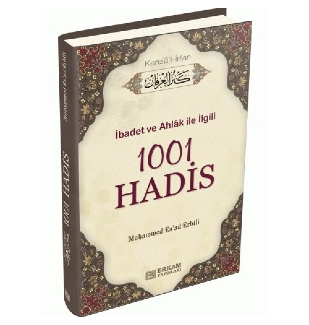 Kenzül İrfan1001 Hadis    Esad Erbili   Erkam