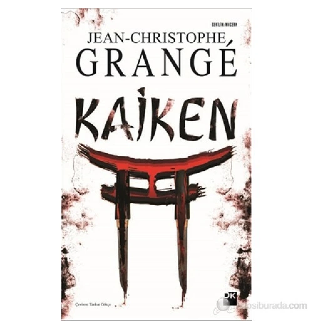Kaiken / Jean-C. Grange    Doğan Kitap