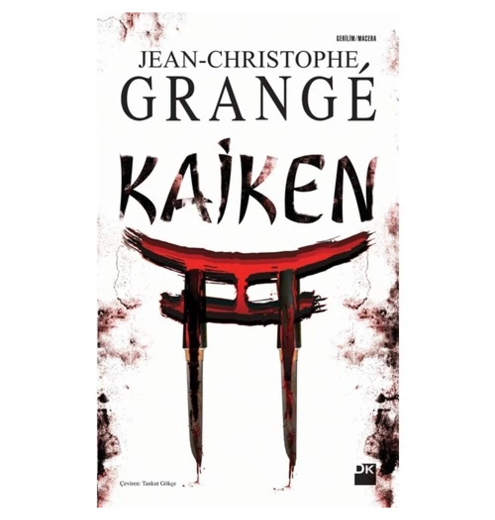 Kaiken / Jean-C. Grange    Doğan Kitap