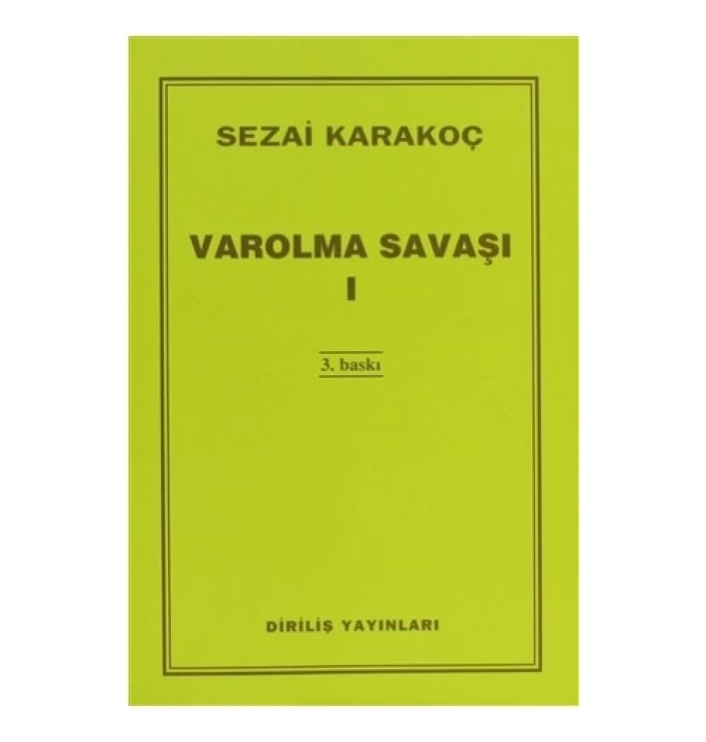 Varolma Savaşı-1 Sezai Karakoç   Diriliş