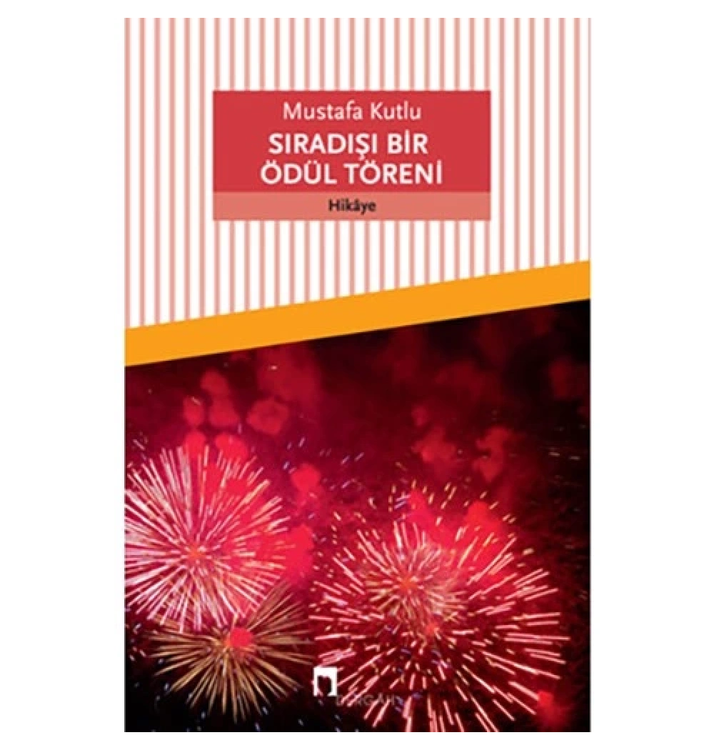 Sıradışı Bir Ödül Töreni - Mustafa Kutlu - Dergah