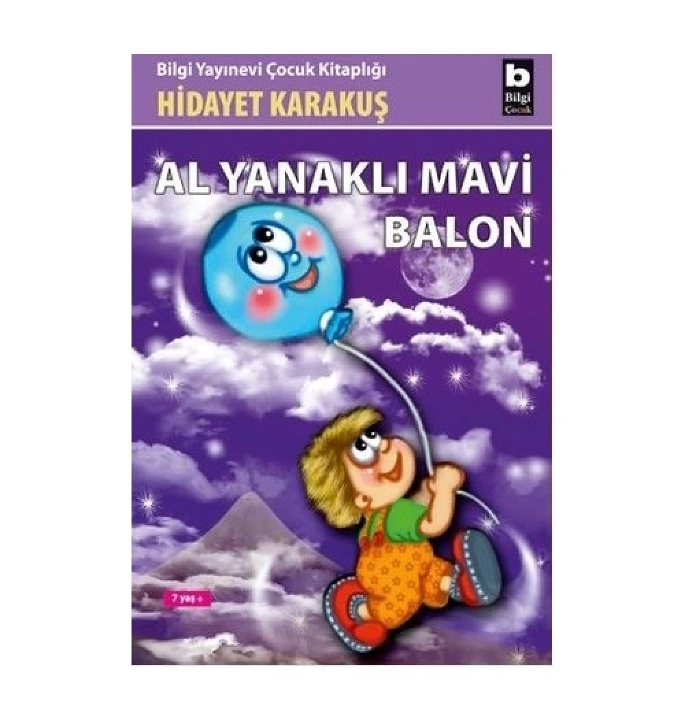 Alyanaklı Mavi Balon    Hidayet Karakuş  Bilgi Yay