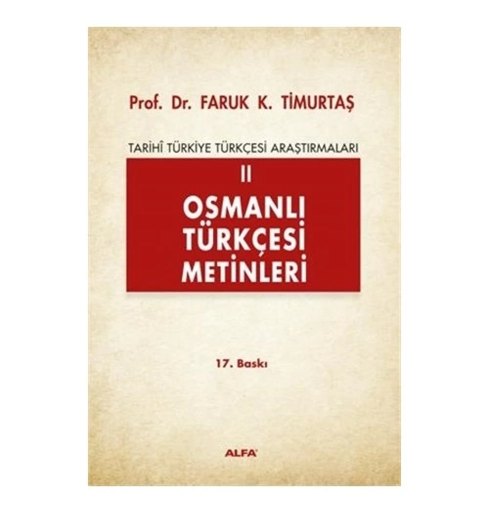 Osmanli Türkçesi̇ Meti̇Nleri̇-2 / F.K.Ti̇Murtaş Alfa