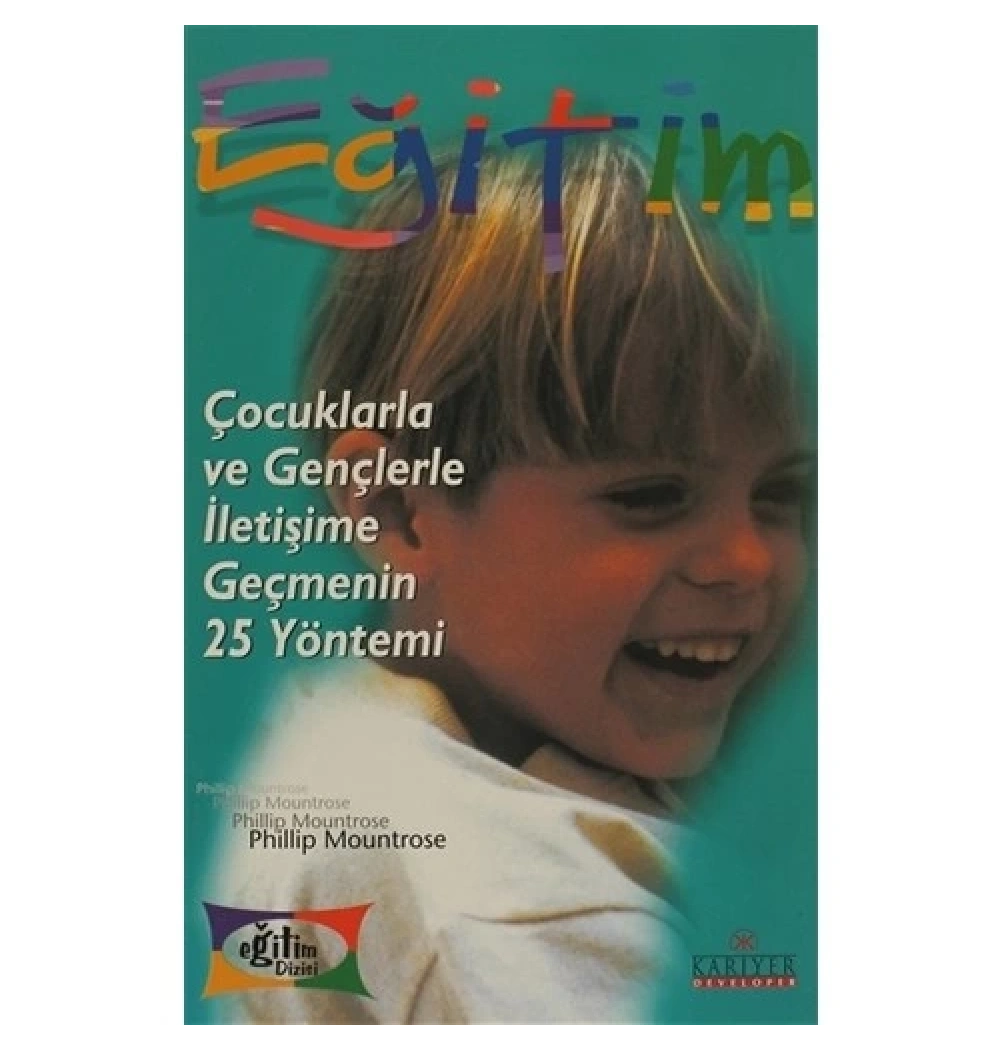 Çocuklarla Ve Gençlerle İletişime Geçmenin 25 Yöntemi