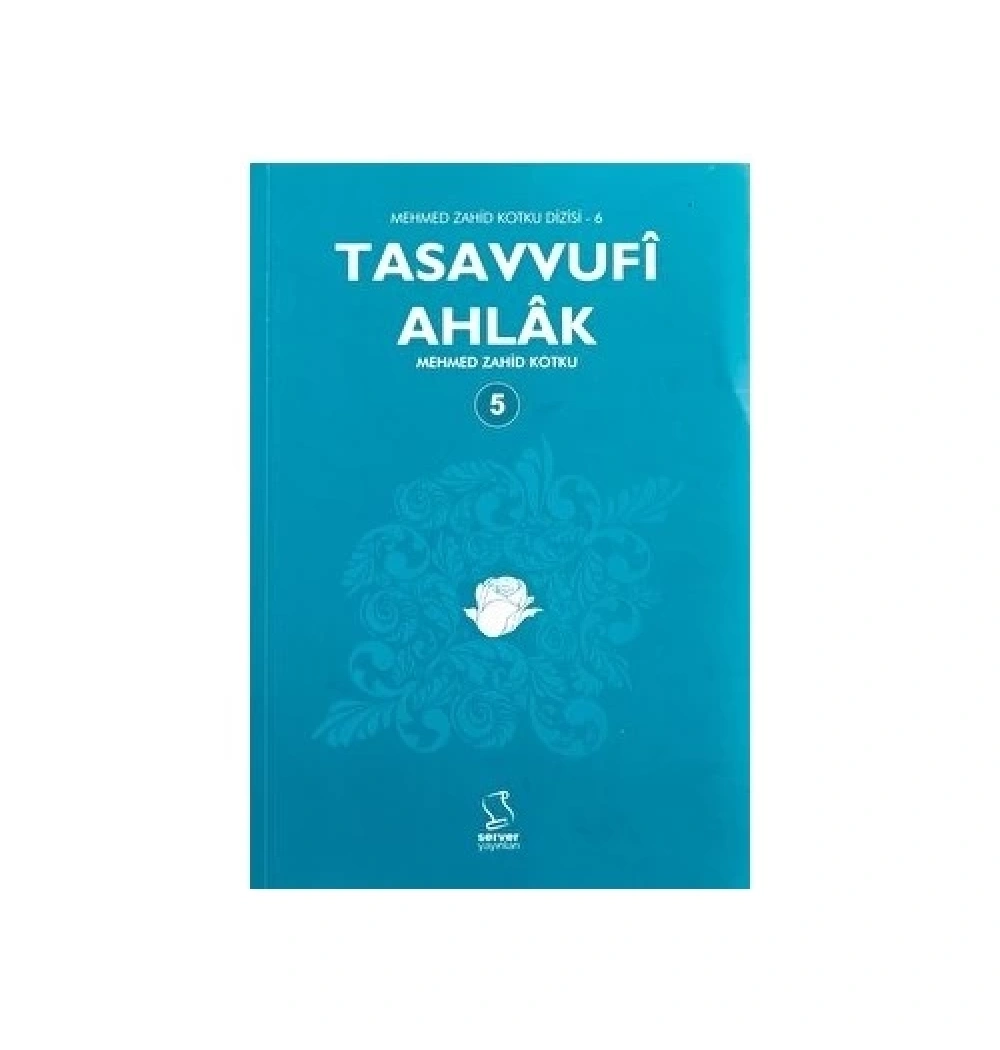 Tasavvufi Ahlak Cilt-5  M.Zahid Kotku Server