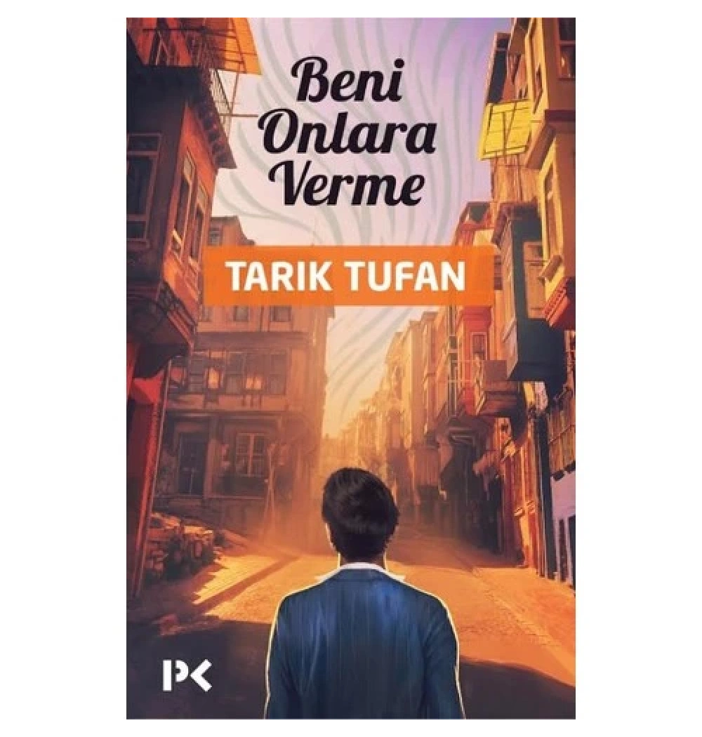 Beni Onlara Verme Tarik Tufan Profil