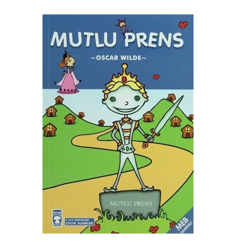 Mutlu Prens  2-3.Sınıf Çocuk Klasikleri   Timaş