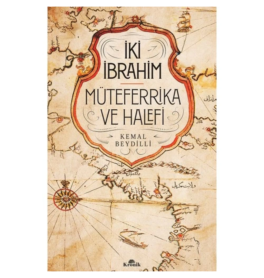 İki İbrahim Müteferrika Ve Halefi  Kronik Yayın