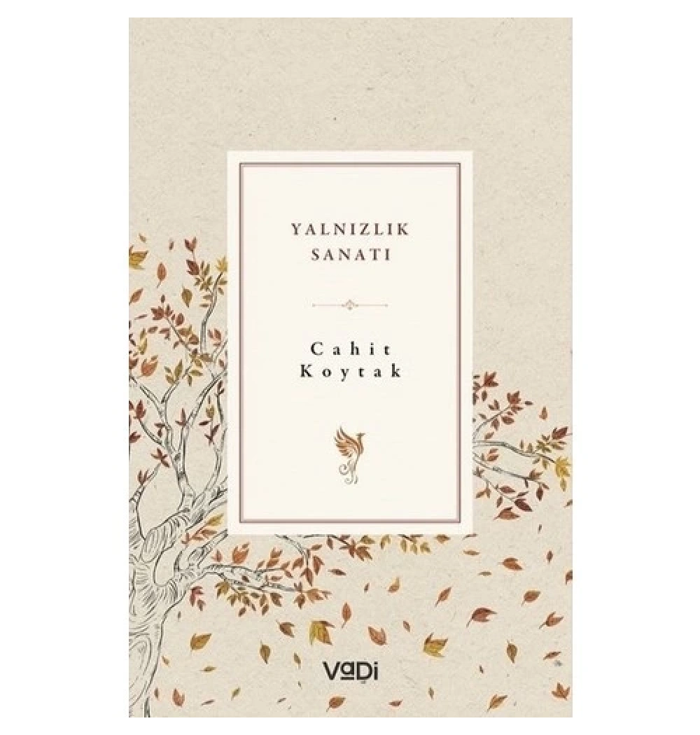 Yalnızlık Sanatı  Cahit Koytak  Vadi Yayın