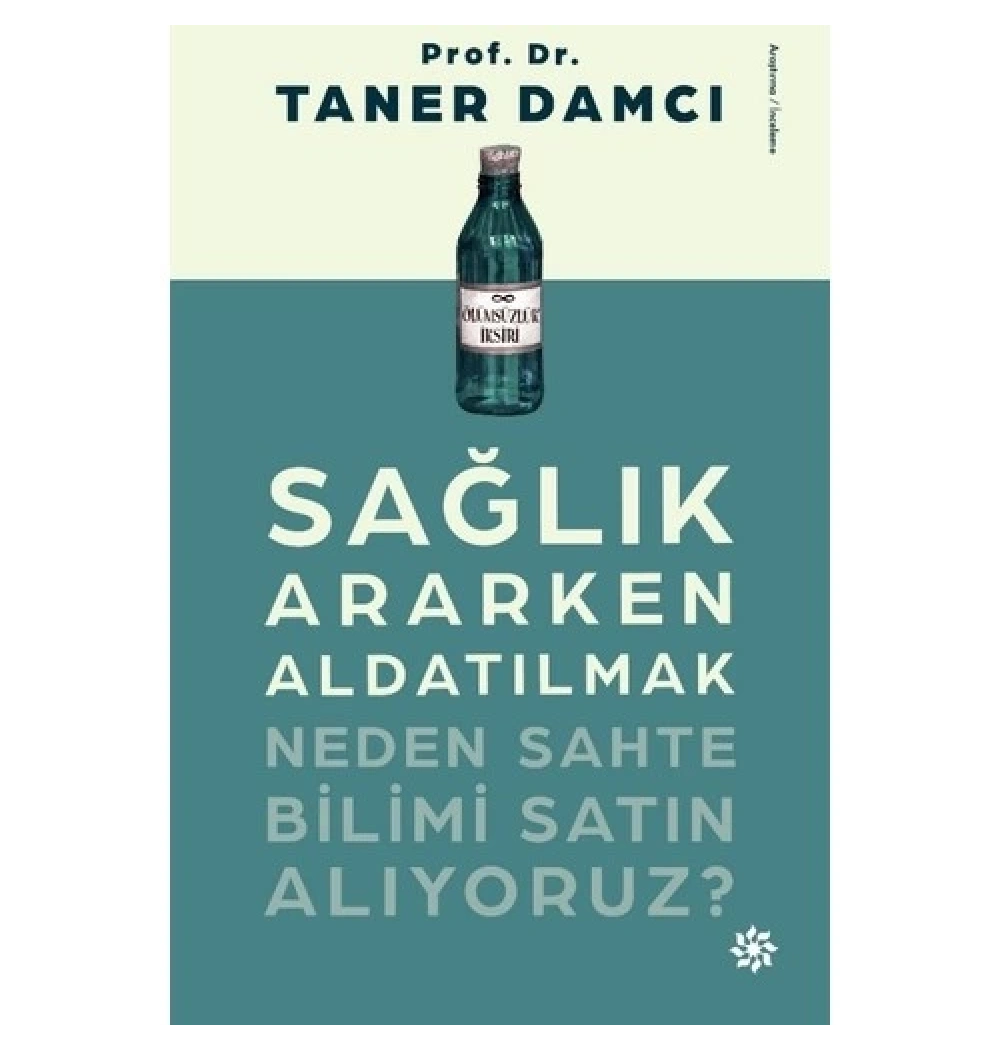 Sağlık Ararken Aldatılmak  Prf Dr.Taner Damcı